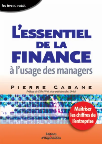 Visuel de L'essentiel de la finance à l'usage des managers