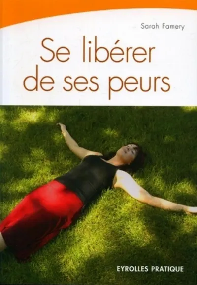 Visuel de Se libérer de ses peurs