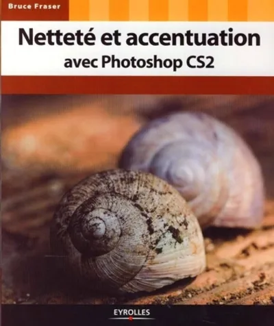 Visuel de Netteté et accentuation avec Photoshop CS2