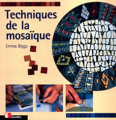 Visuel de Techniques de la mosaïque