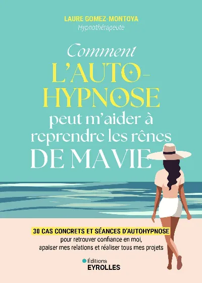 Visuel de Comment l'autohypnose peut m'aider à reprendre les rênes de ma vie