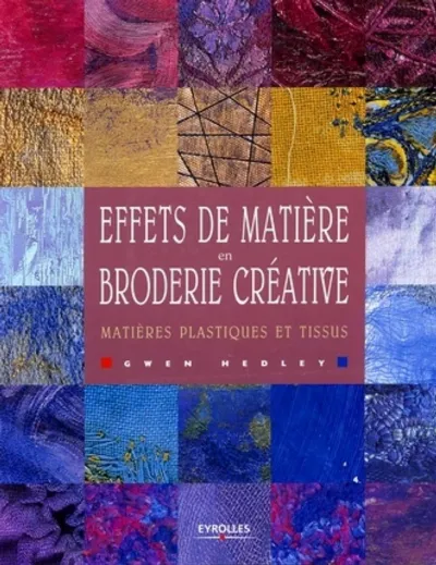 Visuel de Effets de matière en broderie créative