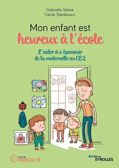 Visuel de Mon enfant est heureux à l'école