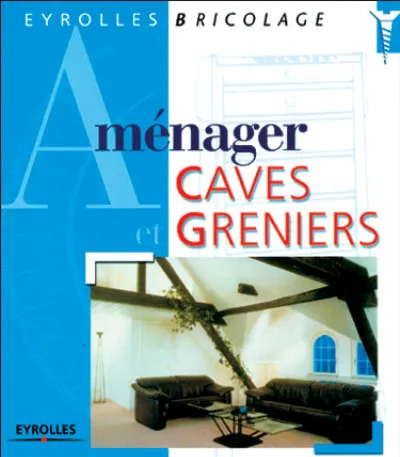 Visuel de Aménager caves et greniers