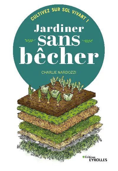 Visuel de Jardiner sans bêcher