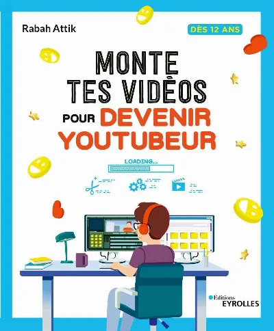 Visuel de Monte tes vidéos pour devenir YouTubeur