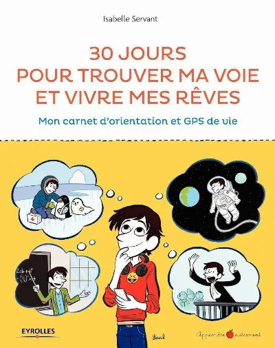 Visuel de 30 jours pour trouver ma voie et vivre mes rêves