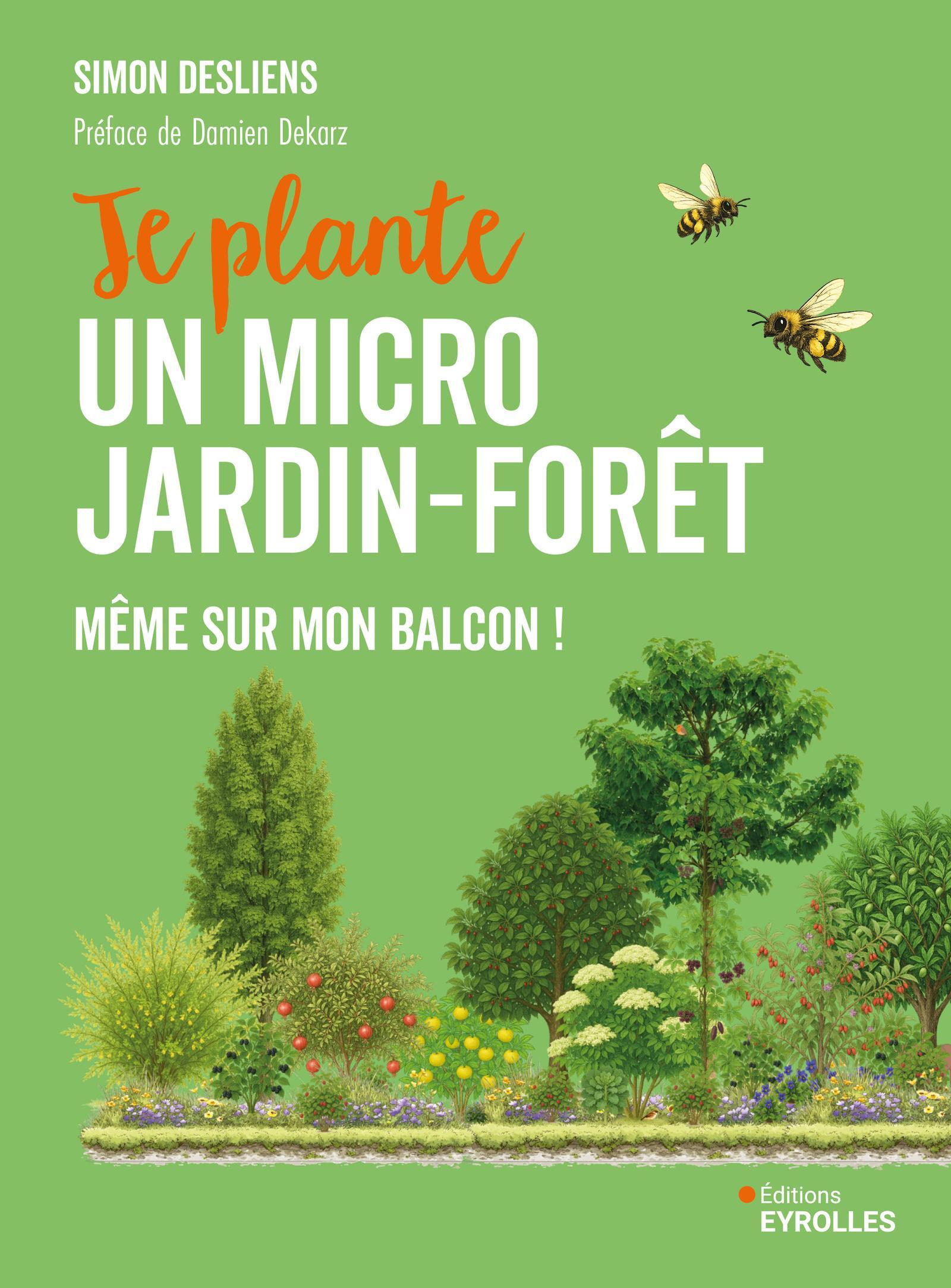 Visuel de Je plante un micro jardin-forêt