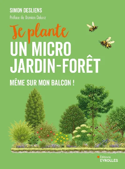 Visuel de Je plante un micro jardin-forêt