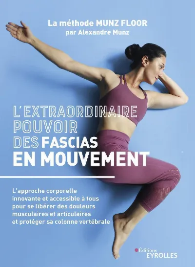 Visuel de L'extraordinaire pouvoir des fascias en mouvement