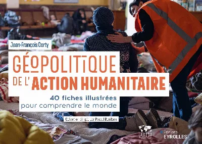 Visuel de Géopolitique de l'action humanitaire