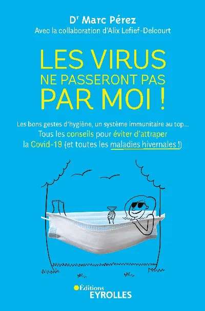 Visuel de Les virus ne passeront pas par moi !