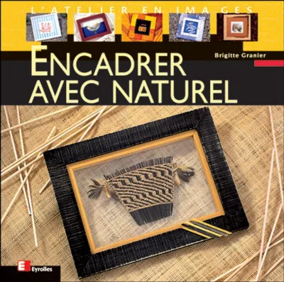 Visuel de Encadrer avec naturel