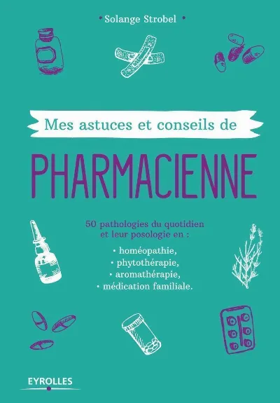 Visuel de Mes astuces et conseils de pharmacienne