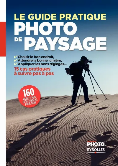 Visuel de Le guide pratique de la photo de paysage