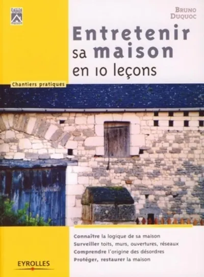 Visuel de Entretenir sa maison en 10 leçons