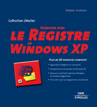 Visuel de Exercices avec le registre de Windows XP