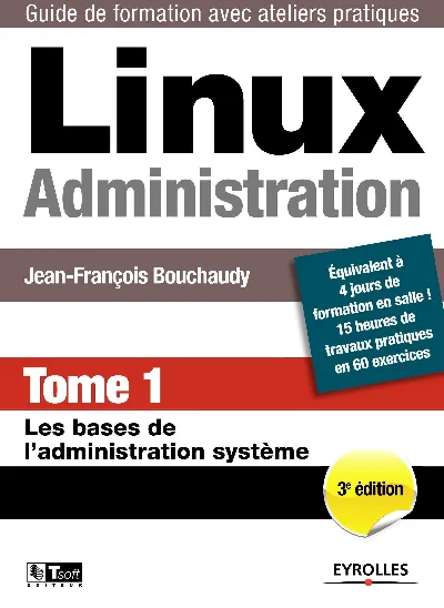 Visuel de Linux Administration - Tome 1