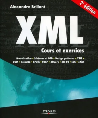 Visuel de XML, cours et exercices, modélisation, schéma, design patterns, XSLT