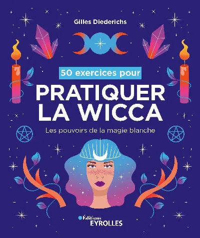 Visuel de 50 exercices pour pratiquer la Wicca