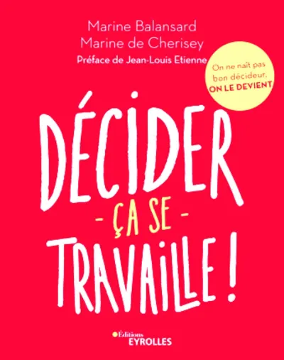Visuel de Décider ça se travaille !