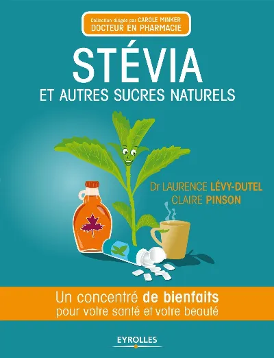 Visuel de Stévia et autres sucres naturels