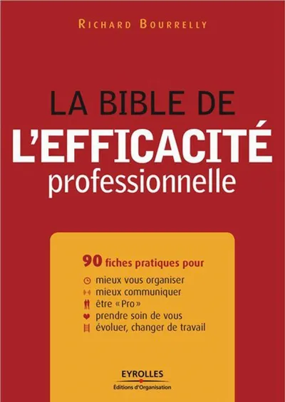 Visuel de La bible de l'efficacité professionnelle