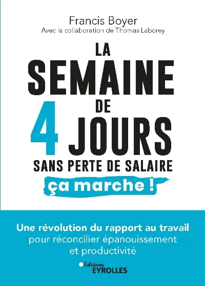 Visuel de La semaine de 4 jours, sans perte de salaire, ça marche !