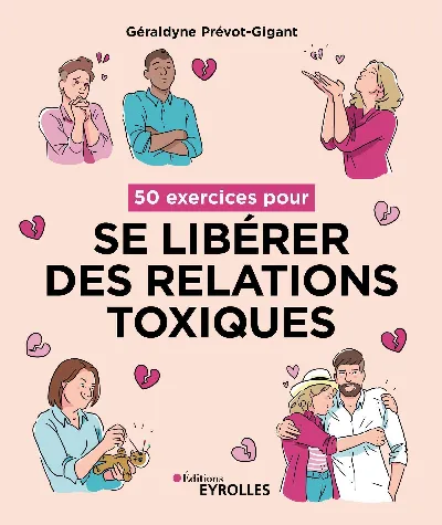 Visuel de 50 exercices pour se libérer des relations toxiques