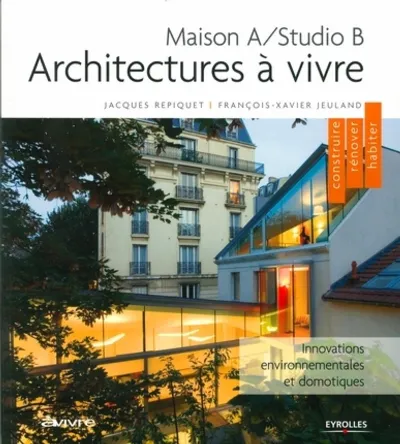 Visuel de Architectures à Vivre ,Maison A/Studio B