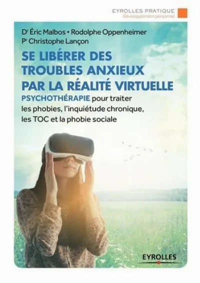 Visuel de Se libérer des troubles anxieux par la réalité virtuelle