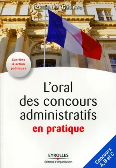 Visuel de L'oral des concours administratifs en pratique