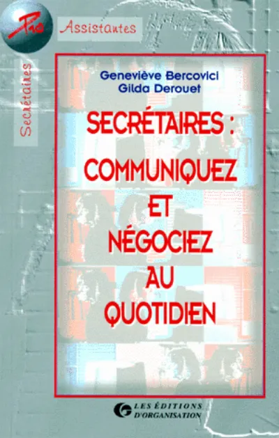 Visuel de Secrétaires : communiquez et négociez au quotidien