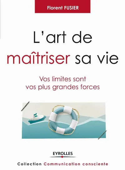 Visuel de L'art de maitriser sa vie