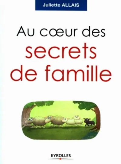 Visuel de Au coeur des secrets de famille