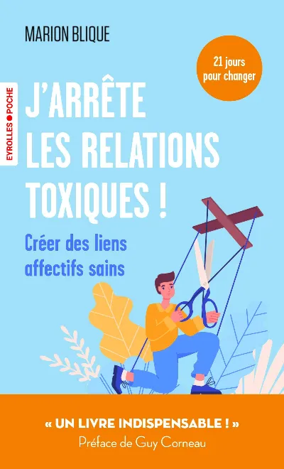 Visuel de J'arrête les relations toxiques !