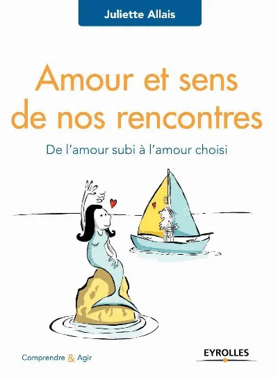 Visuel de Amour et sens de nos rencontres