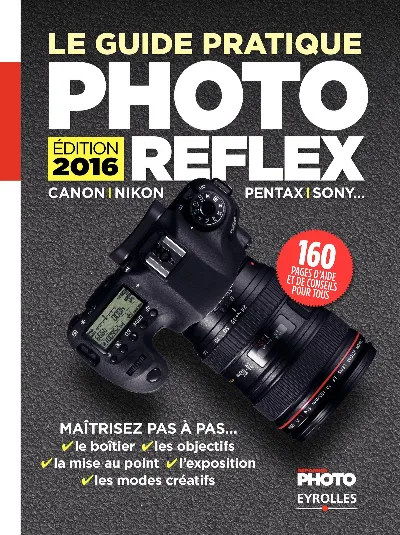 Visuel de Le guide pratique photo reflex 2016