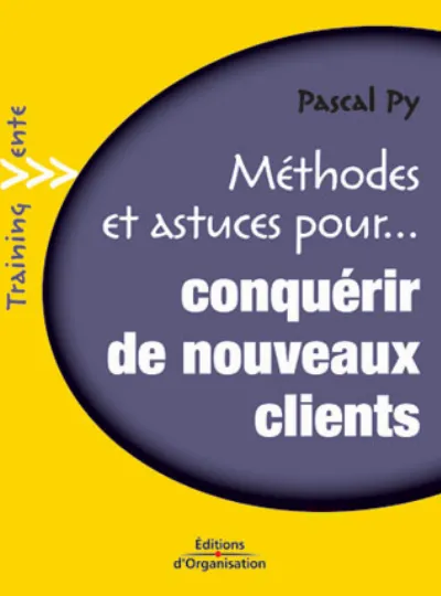 Visuel de Méthodes et astuces pour... Conquérir de nouveaux clients