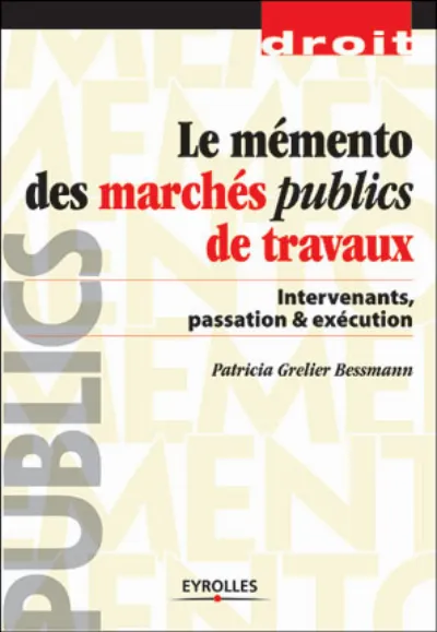 Visuel de Le mémento des marchés publics de travaux