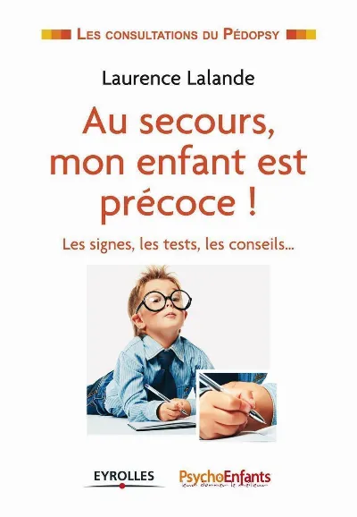 Visuel de Au secours, mon enfant est précoce !