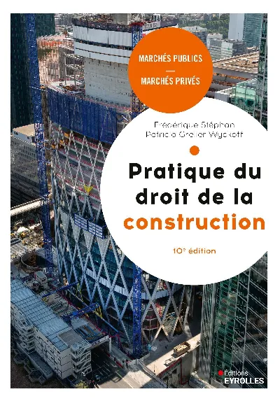 Visuel de Pratique du droit de la construction, 10e édition