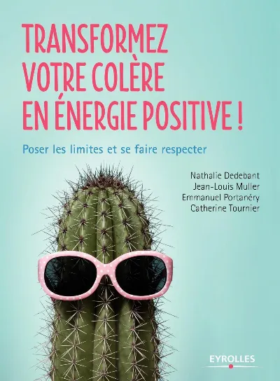 Visuel de Transformez votre colère en énergie positive