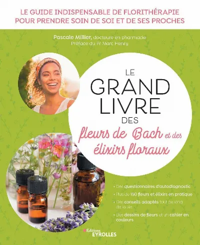 Visuel de Le grand livre des fleurs de Bach et des élixirs floraux