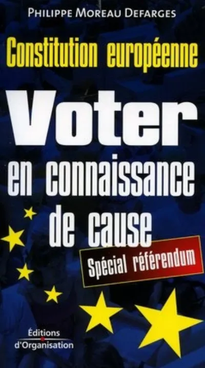 Visuel de Constitution européenne : voter en connaissance de cause