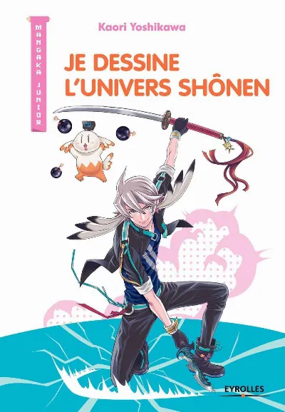 Visuel de Je dessine l'univers Shônen