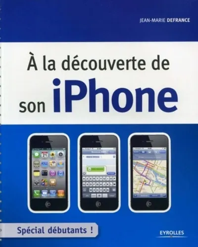 Visuel de A la découverte de son iPhone