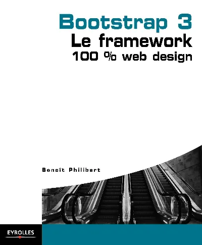 Visuel de Bootstrap 3 - Le framework 100 % Web Design