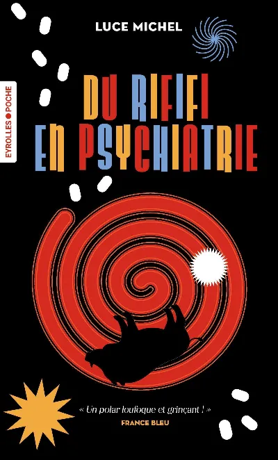 Visuel de Du rififi en psychiatrie