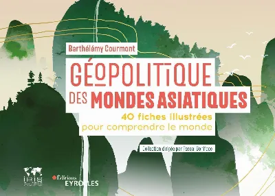 Visuel de Géopolitique des mondes asiatiques